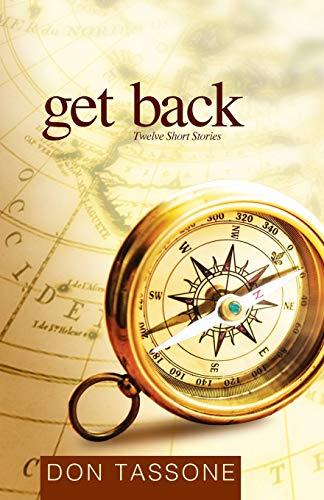 Beispielbild fr Get Back: Twelve Short Stories zum Verkauf von HPB-Emerald