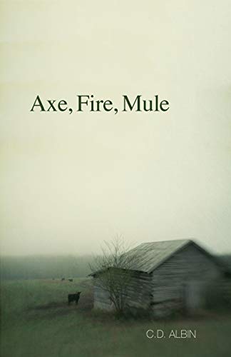 Beispielbild fr Axe, Fire, Mule zum Verkauf von Lucky's Textbooks