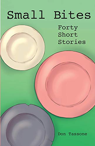 Beispielbild fr Small Bites: Forty Short Stories zum Verkauf von Irish Booksellers