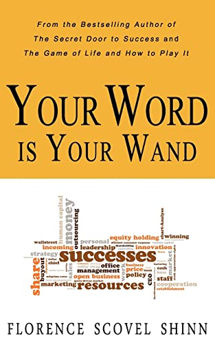 Your Word is Your Wand (9781936136063) by Shinn, Florence Scovel