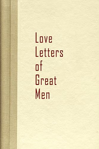 9781936136100: Love Letters of Great Men