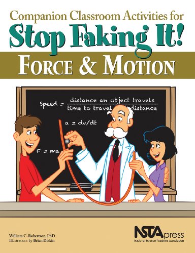 Imagen de archivo de Companion Classroom Activities for Stop Faking It! Force and Motion a la venta por Goodwill Books