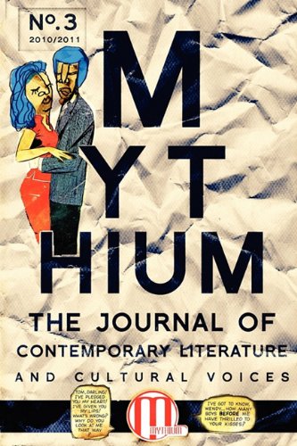 Beispielbild fr Mythium: A Journal of Contemporary Literature, No.3, 2011 zum Verkauf von Phatpocket Limited