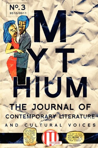 Stock image for Mythium: A Journal of Contemporary Literature, No.3, 2011 for sale by Phatpocket Limited