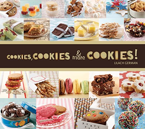 Beispielbild fr Cookies, Cookies & More Cookies! zum Verkauf von Wonder Book