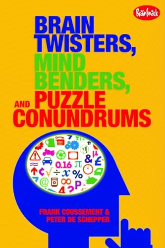 Beispielbild fr Brain Twisters, Mind Benders, and Puzzle Conundrums zum Verkauf von Better World Books