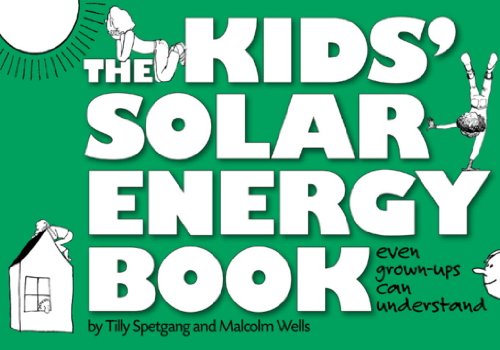 Beispielbild fr The Kids' Solar Energy Book zum Verkauf von Better World Books