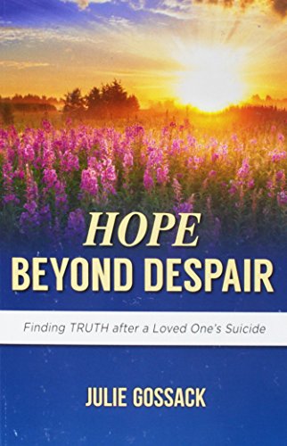 Beispielbild fr Hope Beyond Despair: Finding Truth After a Loved One's Suicide zum Verkauf von Isle of Books