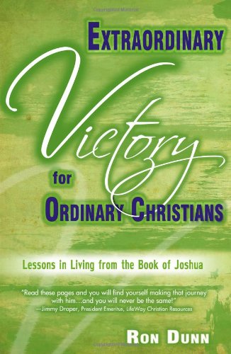 Beispielbild fr Extraordinary Victory For Ordinary Christians: Lessons in Living from the Book of Joshua zum Verkauf von WorldofBooks