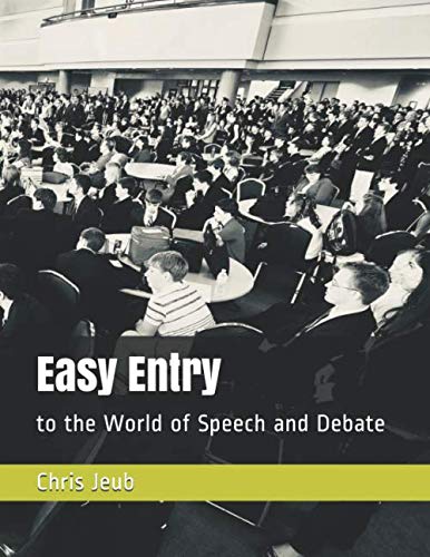 Stock image for Easy Entry to the World of Speech and Debate for sale by Big River Books