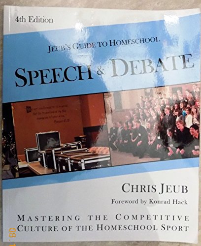 Stock image for Jeub's Guide To Homeschool Speech and Debate 4th Edition for sale by HPB Inc.