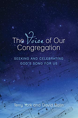Stock image for The Voice of Our Congregation: Seeking and Celebrating God's Song for Us for sale by California Books