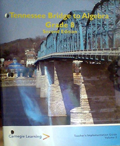 Stock image for Tennessee Bridge to Algebra - Grade 8, Second Edition (Teacher's Implementation Guide, Volume 2) for sale by HPB-Red