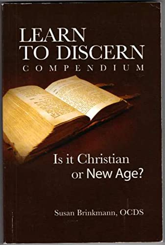 Stock image for Learn To Discern Compendium: Is it Christian or New Age? for sale by Redux Books