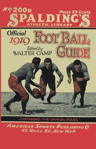 Stock image for Spalding's Official Football Guide for 1919 for sale by Revaluation Books