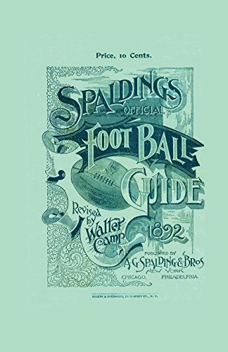 9781936161454: Spalding's Official Football Guide for 1892