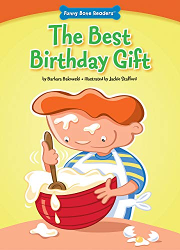 9781936163038: The Best Birthday Gift (Funny Bone Readers: Developing Character)