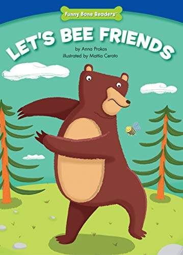 9781936163052: Let's Bee Friends (Funny Bone Readers: Developing Character)