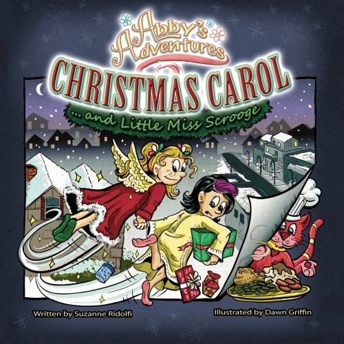 Imagen de archivo de Abby's Adventures: Christmas Carol . and Little Miss Scrooge a la venta por WorldofBooks