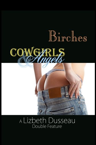9781936173525: Birches And Cowgirls & Angels