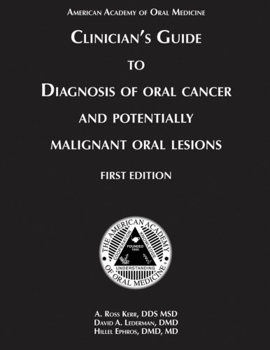 9781936176342: Clinician's Guide: Diagnosis Oral Cancer & Potentially Malignant Oral Lesions