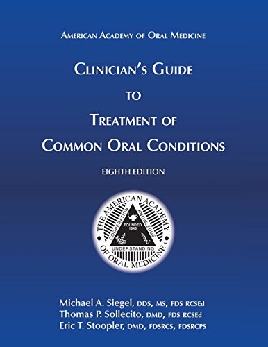Beispielbild fr Clinician's Guide to Treatment of Common Oral Conditions, 8th Ed zum Verkauf von Lucky's Textbooks
