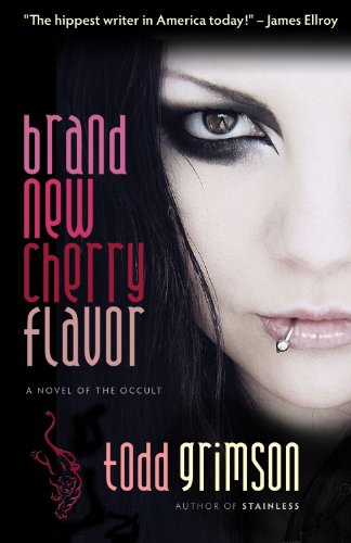 Stock image for Brand New Cherry Flavor: A Novel of the Occult for sale by Zoom Books Company