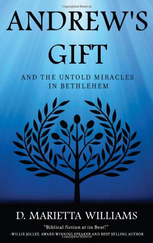 Beispielbild fr Andrew's Gift and the Untold Miracles in Bethlehem zum Verkauf von Wonder Book