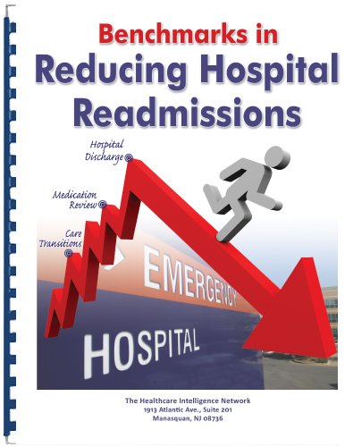 Benchmarks in Reducing Hospital Readmissions (9781936186051) by Compilation