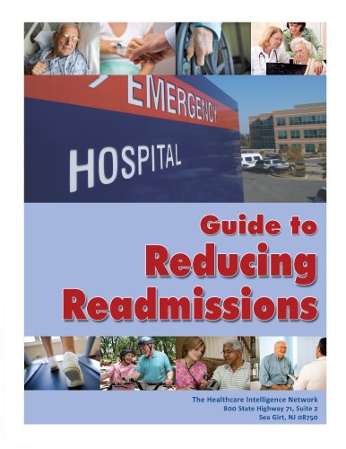 Guide to Reducing Readmissions (9781936186365) by Compilation