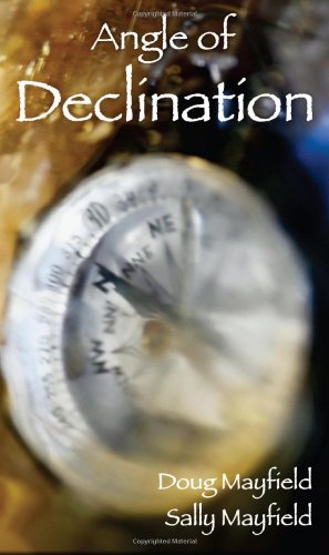 Beispielbild fr Angle of Declination zum Verkauf von Better World Books