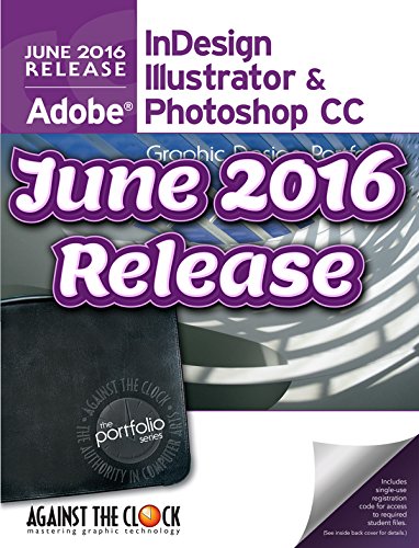 Stock image for Graphic Design Portfolio CC (June 2016 Release) InDesign, Illustrator and Photoshop for sale by ThriftBooks-Atlanta