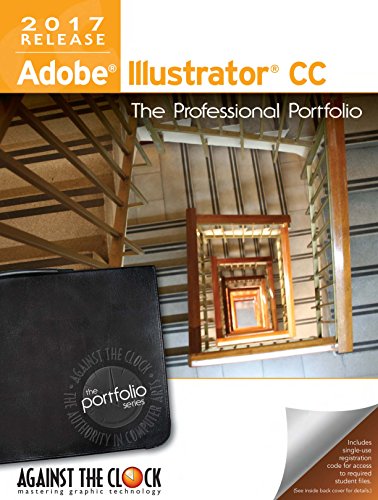 Beispielbild fr Adobe Illustrator CC 2017: The Professional Portfolio Series zum Verkauf von HPB-Red