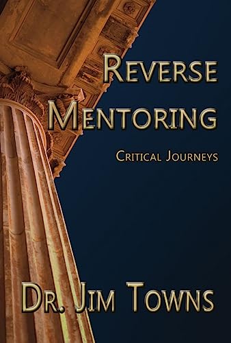 9781936205516: Reverse Mentoring: Critical Journeys: Critical Journeys: What My Students Taught Me