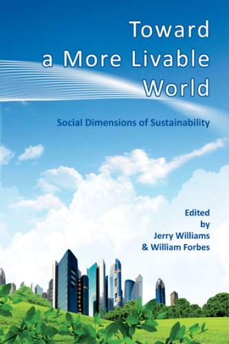 Beispielbild fr Toward a More Livable World: The Social Dimensions of Sustainability zum Verkauf von ThriftBooks-Dallas