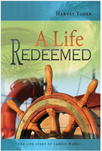 9781936208074: A Life Redeemed