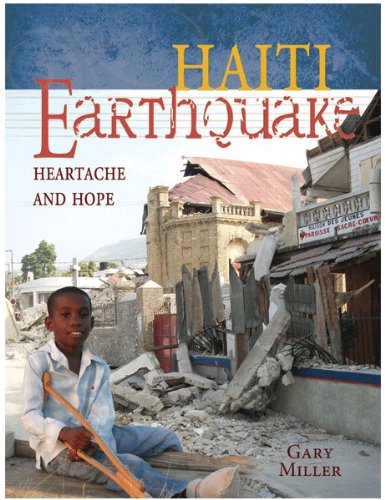Beispielbild fr Haiti Earthquake! Heartache and Hope zum Verkauf von Red's Corner LLC