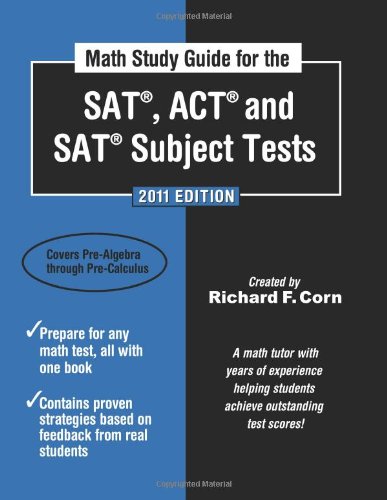 Imagen de archivo de Math Study Guide for the SAT, ACT, and SAT Subject Tests - 2011 Edition a la venta por ThriftBooks-Dallas