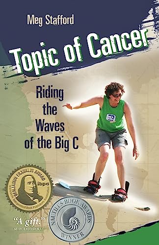 Stock image for Topic of Cancer: Riding the Waves of the Big C for sale by BooksRun