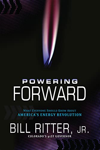 Stock image for Powering Forward: What Everyone Should Know About America's Energy Revolution for sale by Wonder Book