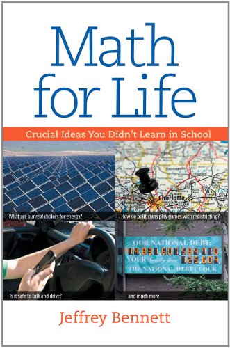 Beispielbild fr Math for Life : Crucial Ideas You Didn't Learn in School zum Verkauf von Better World Books