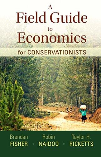 Imagen de archivo de A Field Guide to Economics for Conservationists a la venta por Textbooks_Source