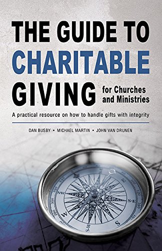Stock image for The Guide to Charitable Giving for Churches and Ministries for sale by ThriftBooks-Dallas