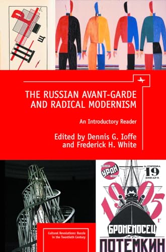 9781936235452: The Russian Avant-Garde and Radical Modernism: An Introductory Reader (Cultural Syllabus)