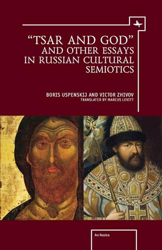 9781936235490: Tsar and God and Other Essays in Russian Cultural Semiotics