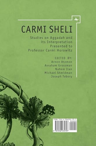 9781936235797: Carmi Sheli: Studies on Aggadah and Its Interpretation, Presented to Professor Carmi Horowitz