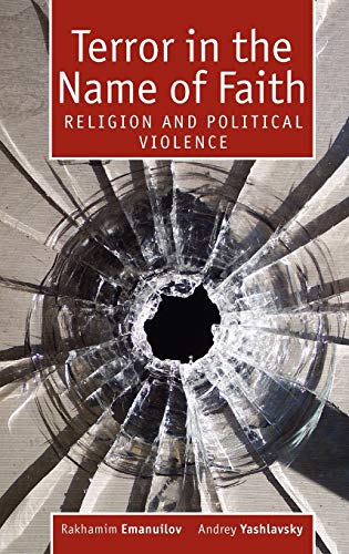 Beispielbild fr Terror in the Name of Faith: Religion and Political Violence zum Verkauf von HPB-Red