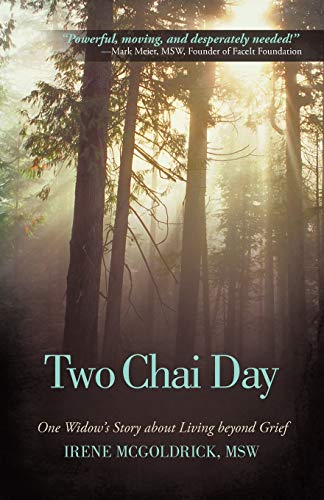 Beispielbild fr Two Chai Day: One Widow's Story about Living beyond Grief zum Verkauf von HPB-Emerald