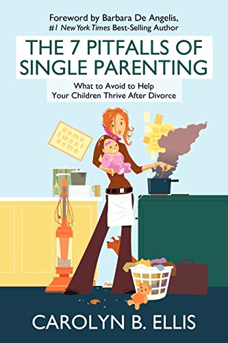 Beispielbild fr The 7 Pitfalls of Single Parenting: What to Avoid to Help Your Children Thrive After Divorce zum Verkauf von Chiron Media