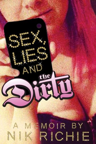 Stock image for Sex, Lies and The Dirty for sale by SecondSale